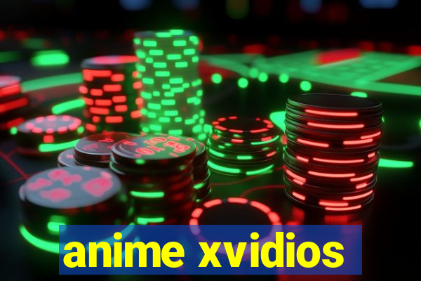 anime xvidios